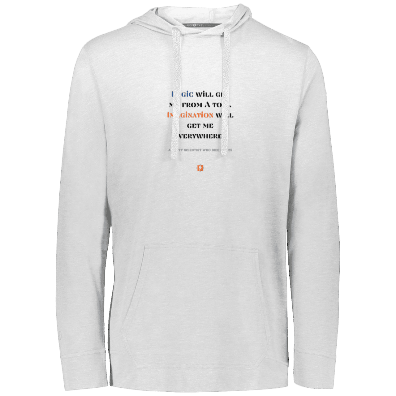 Men's T-Shirt Hoodie Eco Triblend 222577 with inspiring Einstein quote: E113 - Imagination will get you where logic can't - Color: White