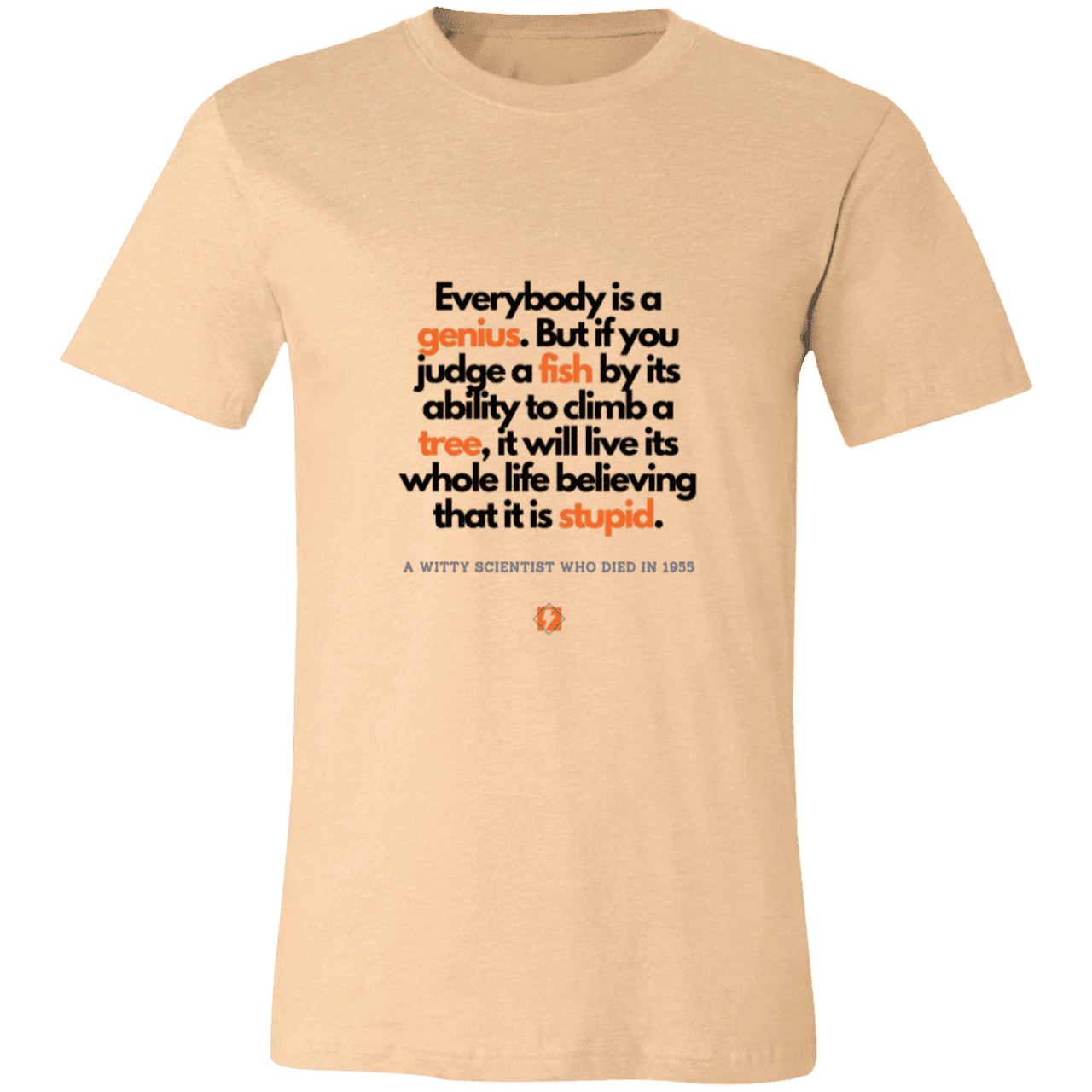 Men's T-Shirt Jersey Pre-shrunk Cotton 3001C with inspiring Einstein quote: E103 - Everybody is a genius - Color: Heather Sand Dune