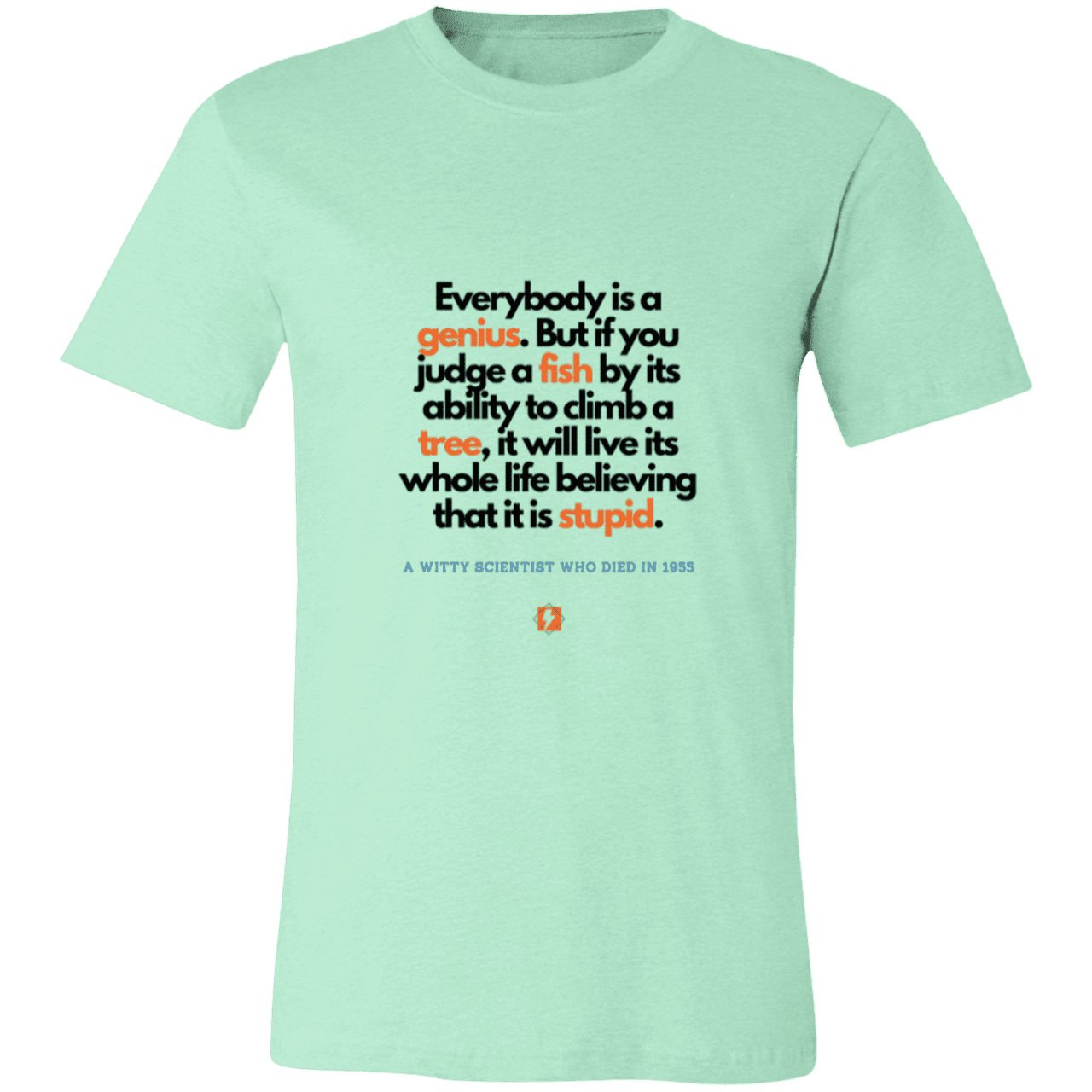 Men's T-Shirt Jersey Pre-shrunk Cotton 3001C with inspiring Einstein quote: E103 - Everybody is a genius - Color: Heather Mint