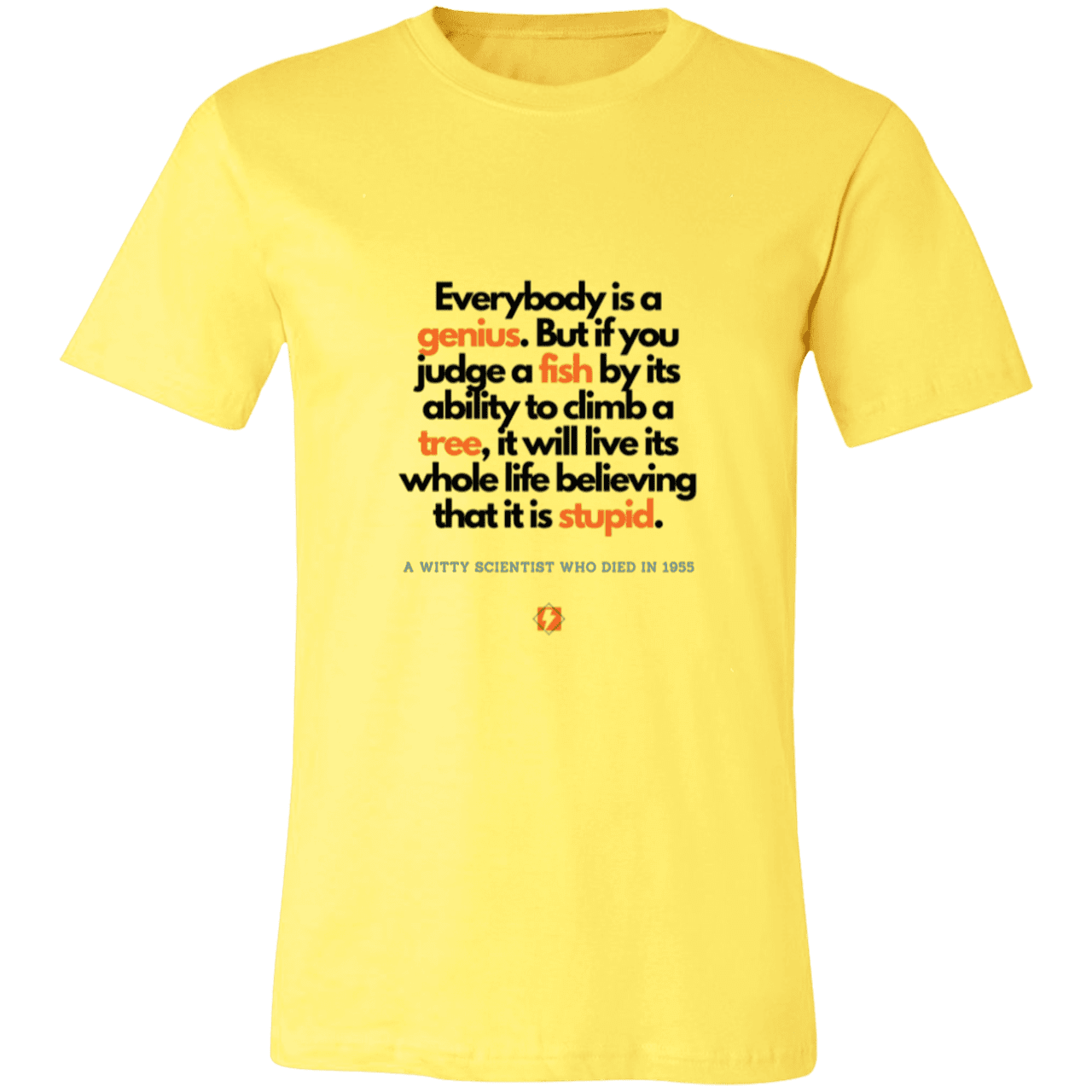 Men's T-Shirt Jersey Pre-shrunk Cotton 3001C with inspiring Einstein quote: E103 - Everybody is a genius - Color: Yellow