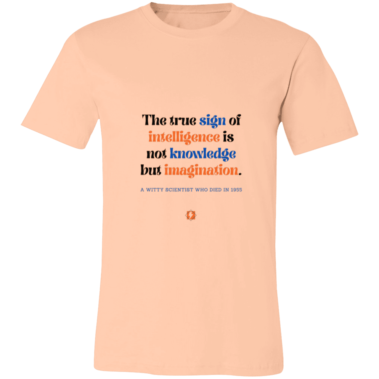 Men's T-Shirt Jersey Pre-shrunk Cotton 3001C with inspiring Einstein quote: E106 - True sign of intelligence is imagination - Color: Heather Peach