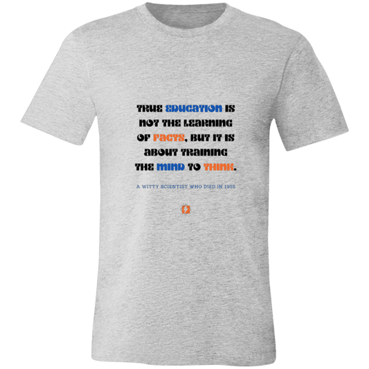 Men's T-Shirt Jersey Pre-shrunk Cotton 3001C with inspiring Einstein quote: E107 - True education is about learning to think - Color: Athletic Heather