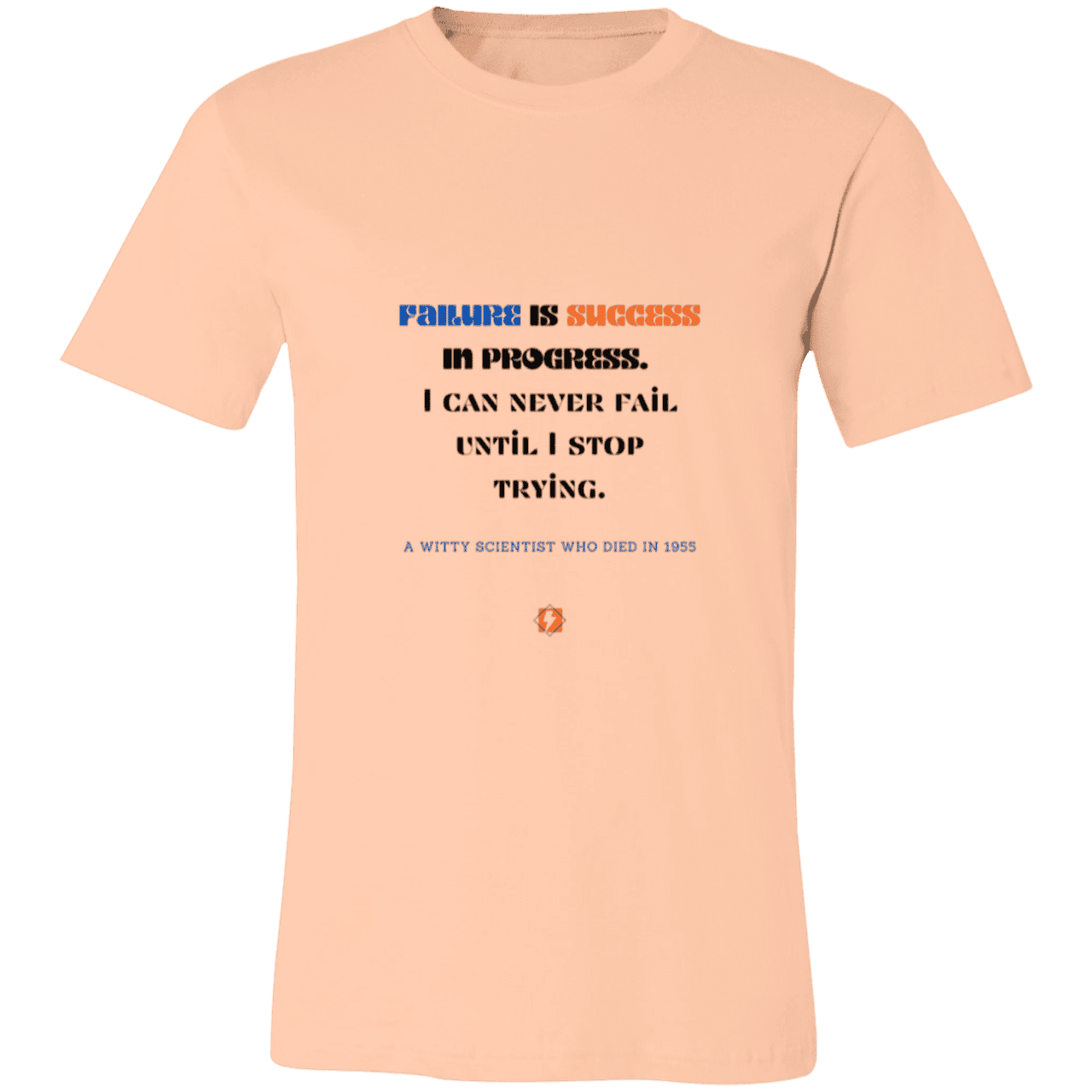 Men's T-Shirt Jersey Pre-shrunk Cotton 3001C with inspiring Einstein quote: E112 - Failure is success in progress - Color: Heather Peach