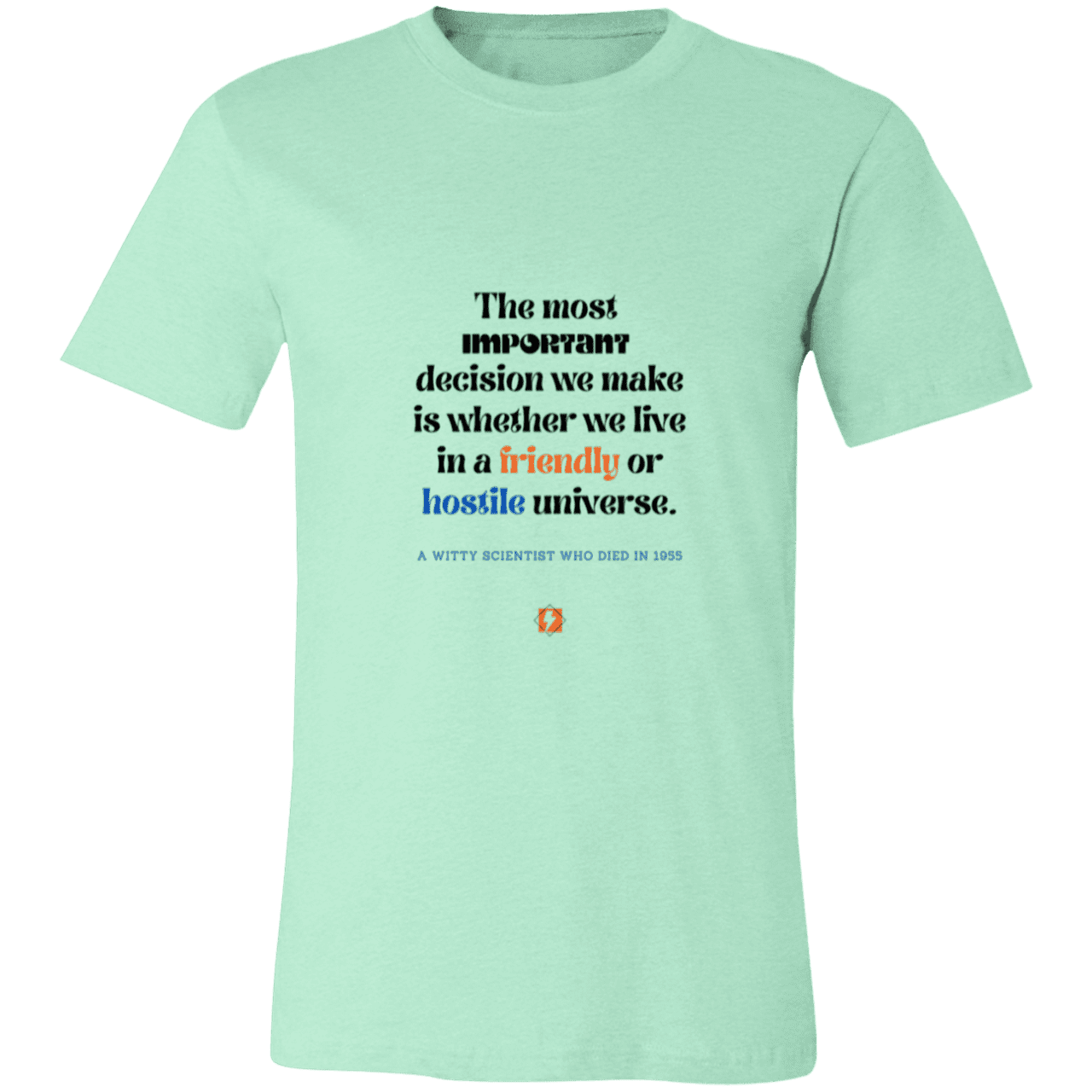 Men's T-Shirt Jersey Pre-shrunk Cotton 3001C with inspiring Einstein quote: E115 - Understanding the nature of the universe is key - Color: Heather Mint