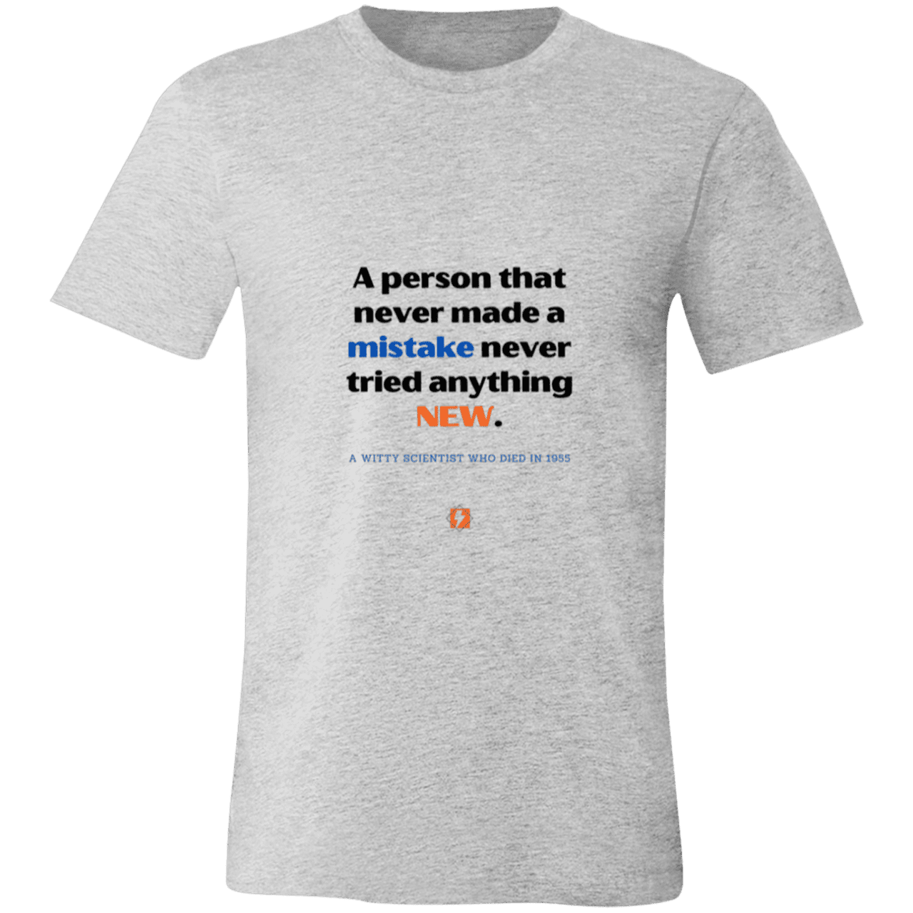 Men's T-Shirt Jersey Pre-shrunk Cotton 3001C with inspiring Einstein quote: E118 - Try new things and learn from mistakes - Color: Athletic Heather