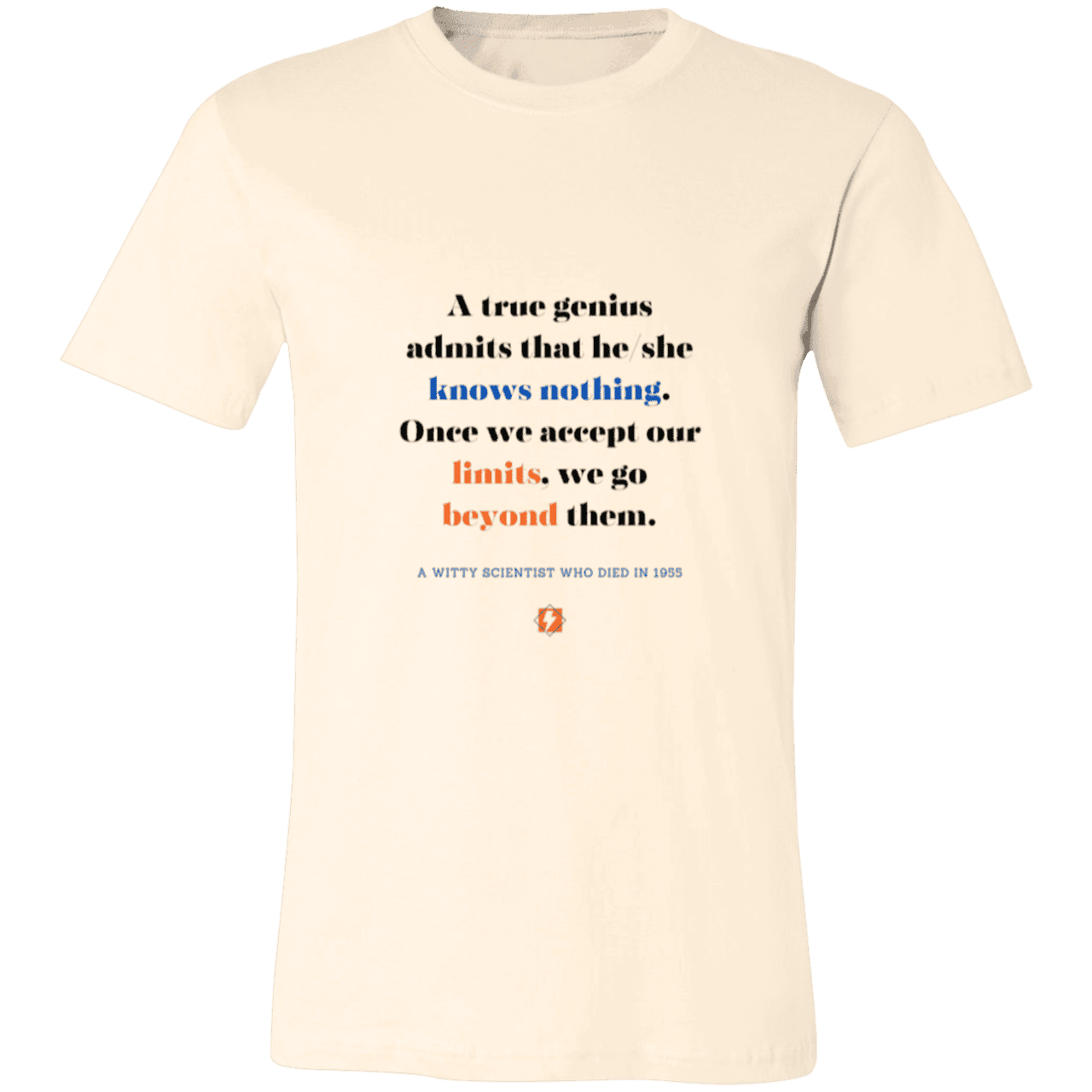 Men's T-Shirt Jersey Pre-shrunk Cotton 3001C with inspiring Einstein quote: E119 - A genius is conscious of one's limits - Color: Natural