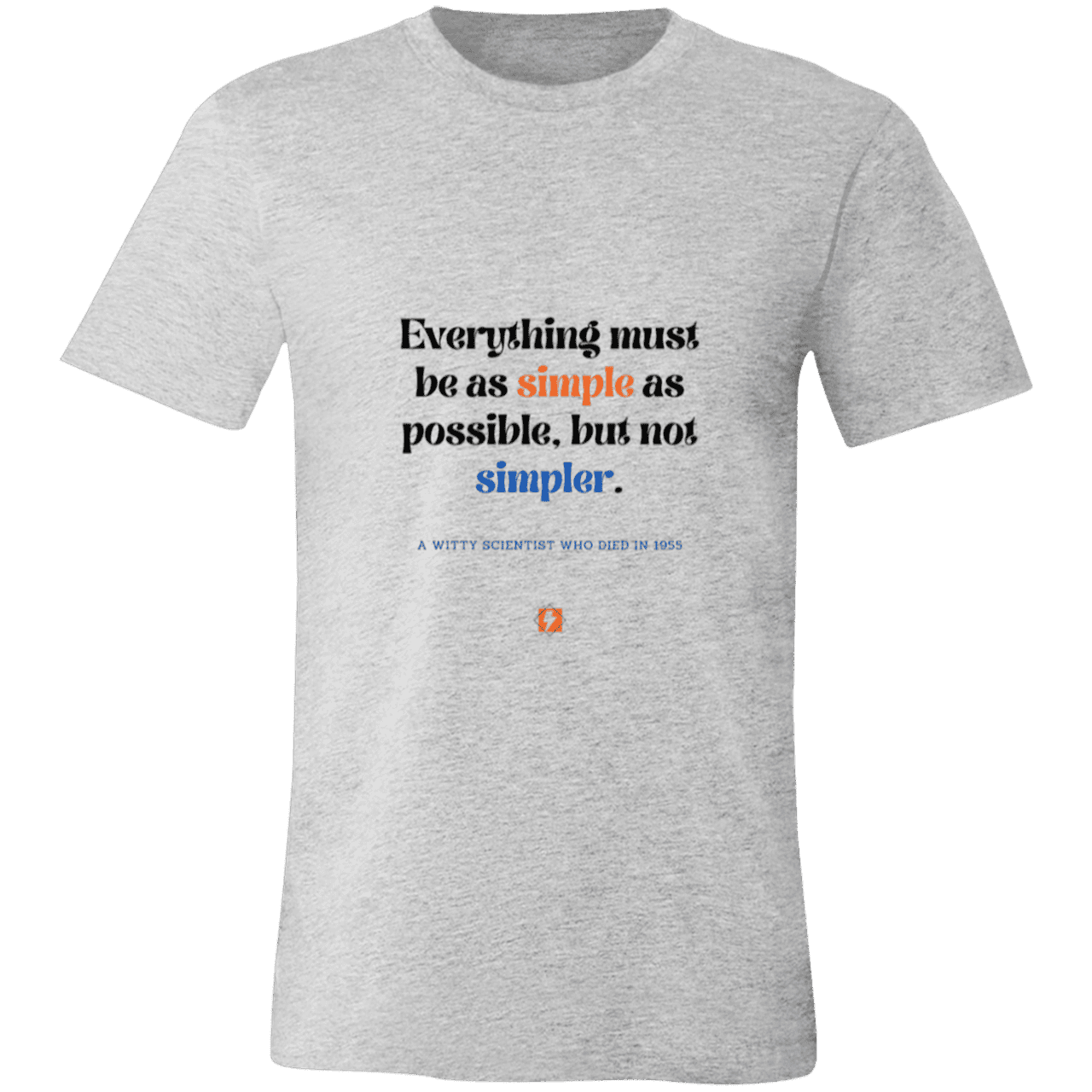 Men's T-Shirt Jersey Pre-shrunk Cotton 3001C with inspiring Einstein quote: E122 - Simplicity is best - Color: Athletic Heather