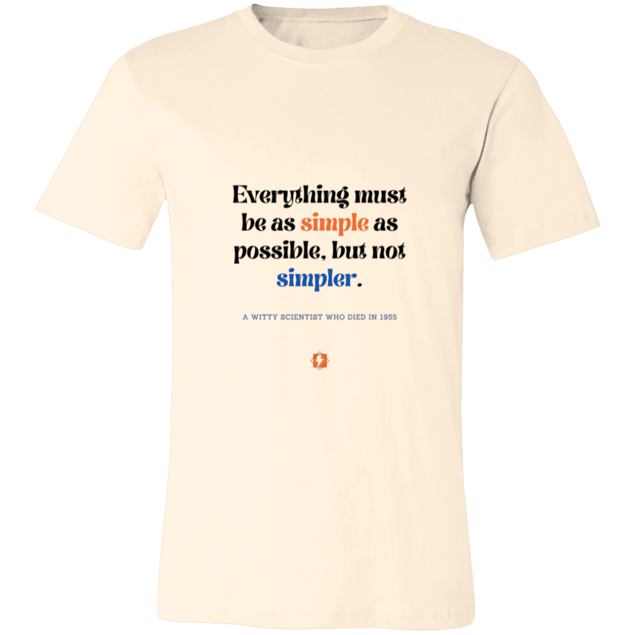 Men's T-Shirt Jersey Pre-shrunk Cotton 3001C with inspiring Einstein quote: E122 - Simplicity is best - Color: Natural