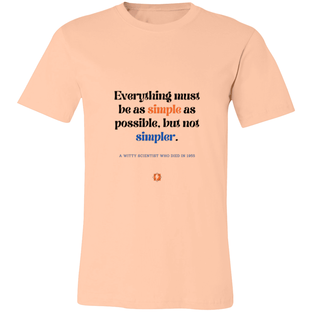 Men's T-Shirt Jersey Pre-shrunk Cotton 3001C with inspiring Einstein quote: E122 - Simplicity is best - Color: Heather Peach