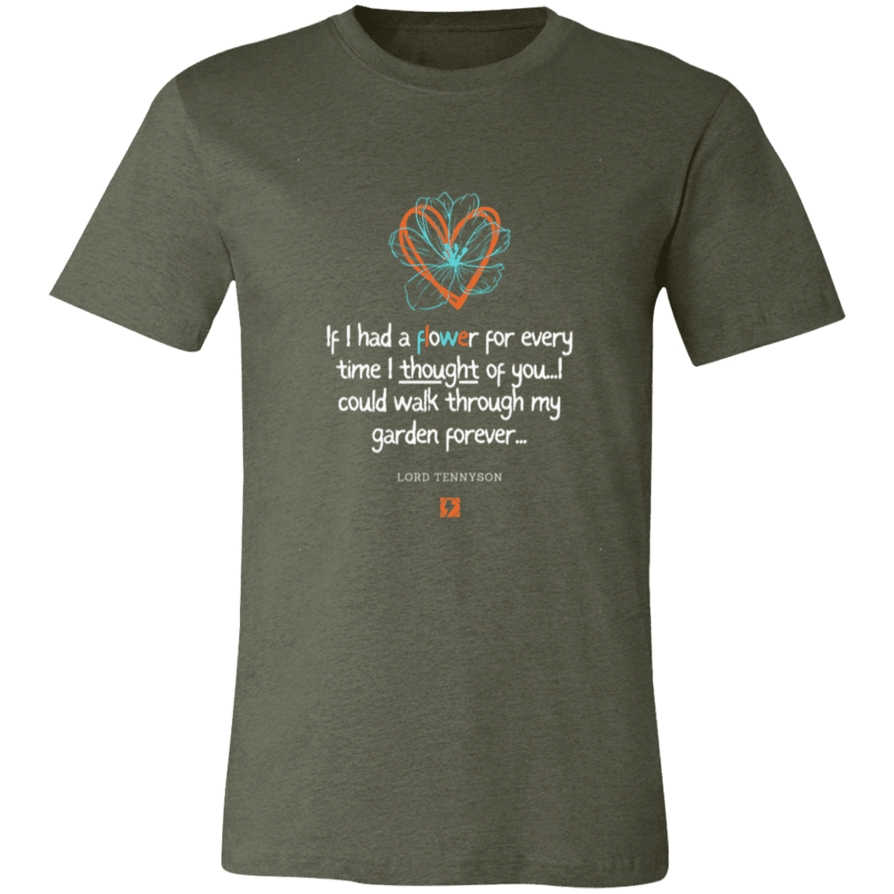 Men's T-Shirt Jersey Short-Sleeve 3001C with inspiring Tennyson quote: LT104 - Thinking of you - Color: Heather Military Green