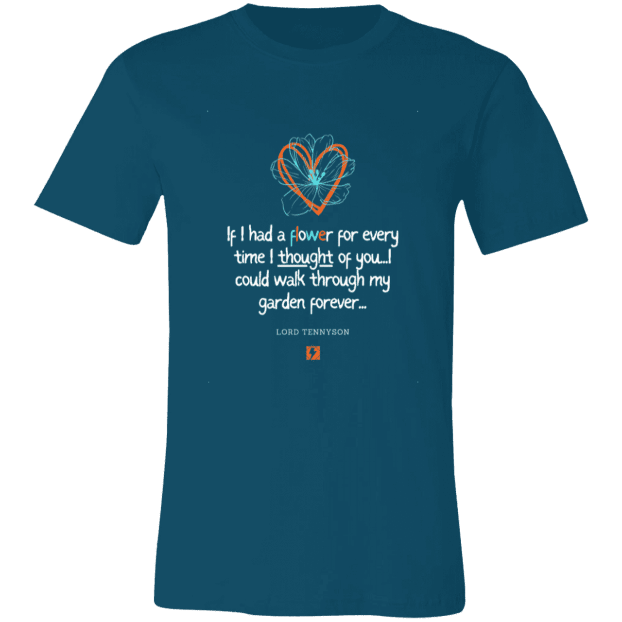 Men's T-Shirt Jersey Short-Sleeve 3001C with inspiring Tennyson quote: LT104 - Thinking of you - Color: Deep Teal