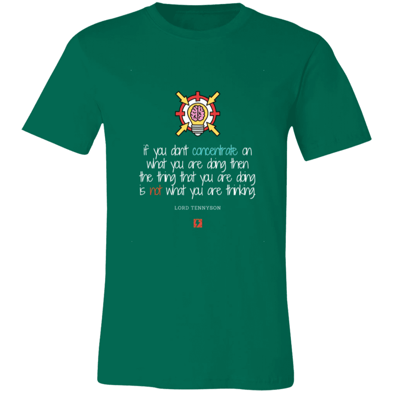 Men's T-Shirt Jersey Short-Sleeve 3001C with inspiring Tennyson quote: LT105 - Concentrate on your task - Color: Kelly