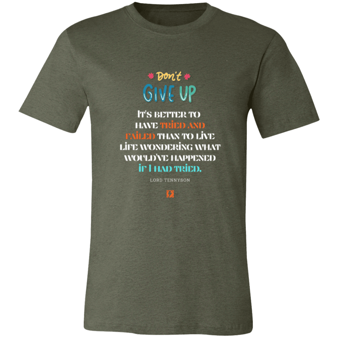 Men's T-Shirt Jersey Short-Sleeve 3001C with inspiring Tennyson quote: LT106 - Failure better than non-attempt - Color: Heather Military Green