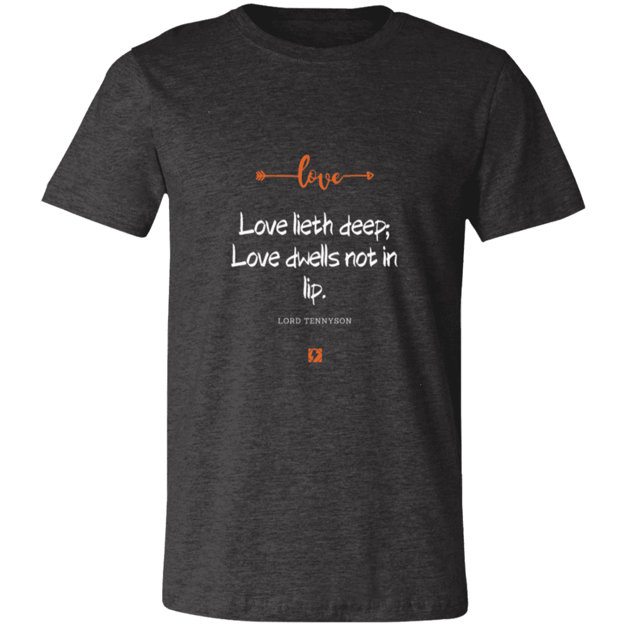 Men's T-Shirt Jersey Short-Sleeve 3001C with inspiring Tennyson quote: LT110 - Love is in the depth of the heart - Color: Dark Grey Heather