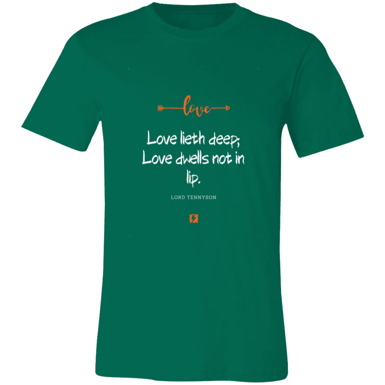 Men's T-Shirt Jersey Short-Sleeve 3001C with inspiring Tennyson quote: LT110 - Love is in the depth of the heart - Color: Kelly