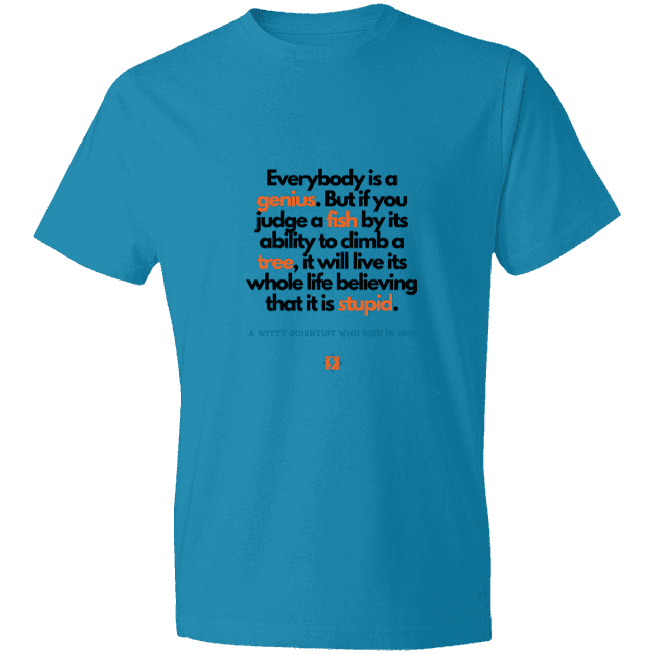 Men's T-Shirt Lightweight 980 with inspiring Einstein quote: E103 - Everybody is a genius - Color: Caribbean Blue