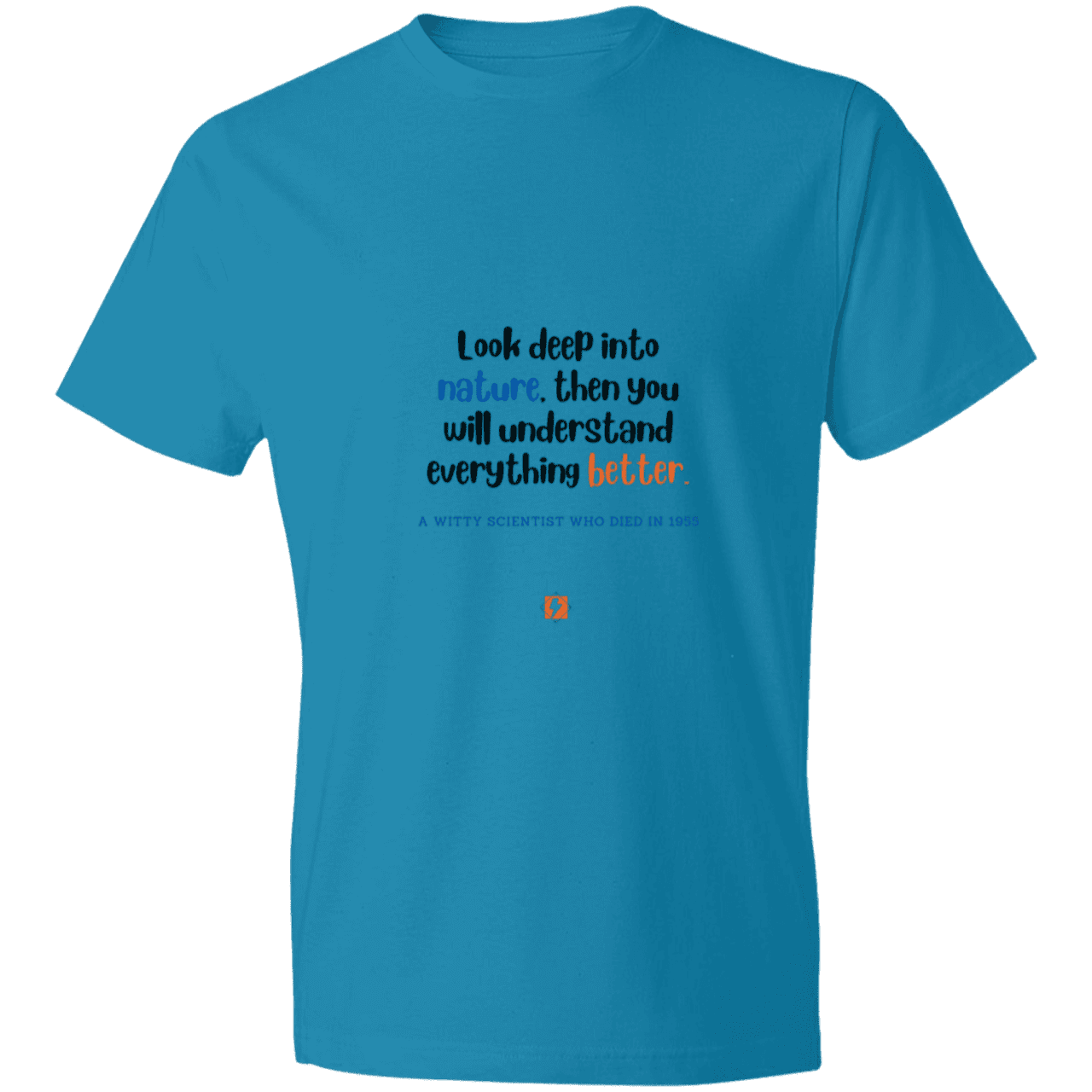 Men's T-Shirt Lightweight 980 with inspiring Einstein quote: E108 - Look to nature to understand everything - Color: Caribbean Blue