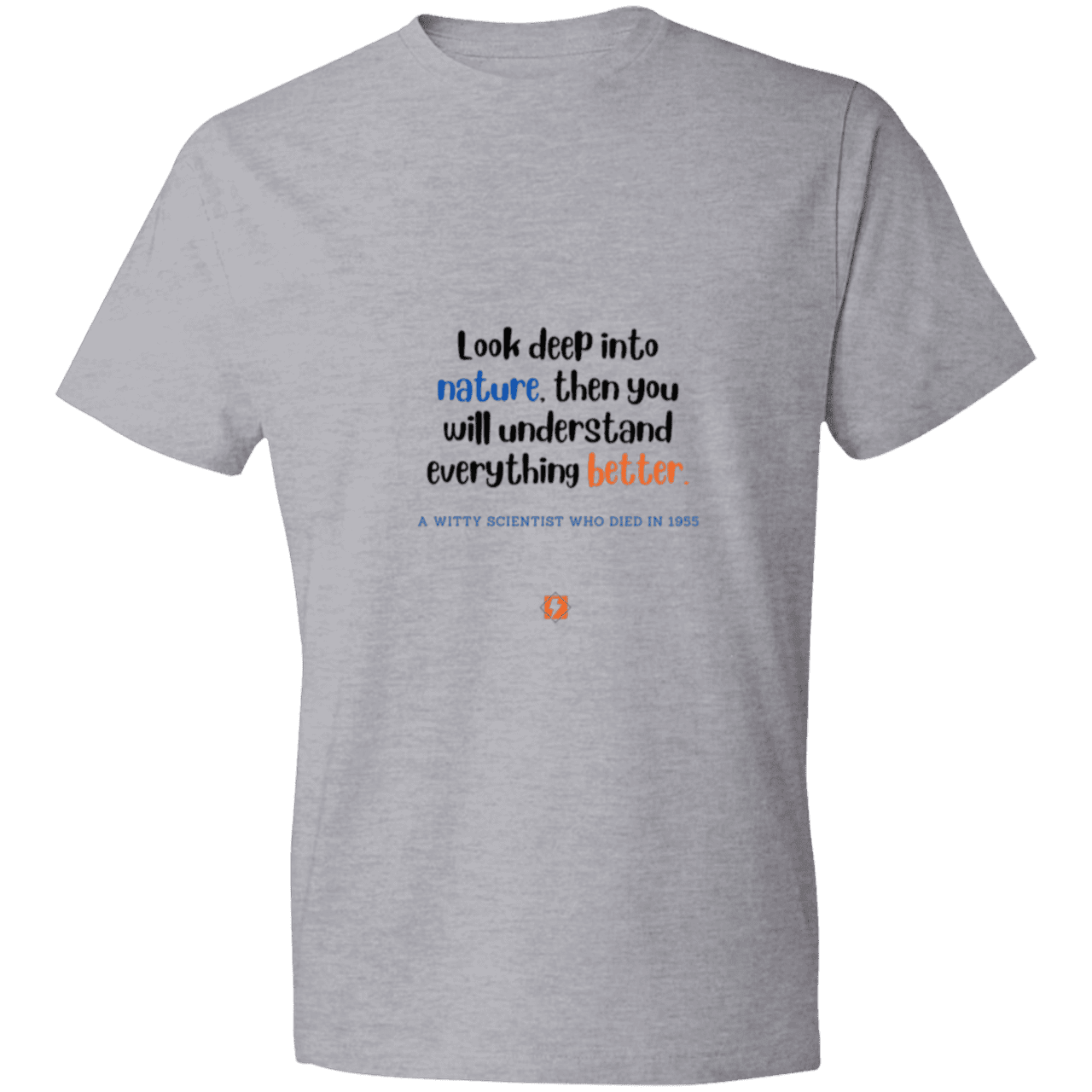 Men's T-Shirt Lightweight 980 with inspiring Einstein quote: E108 - Look to nature to understand everything - Color: Heather Grey