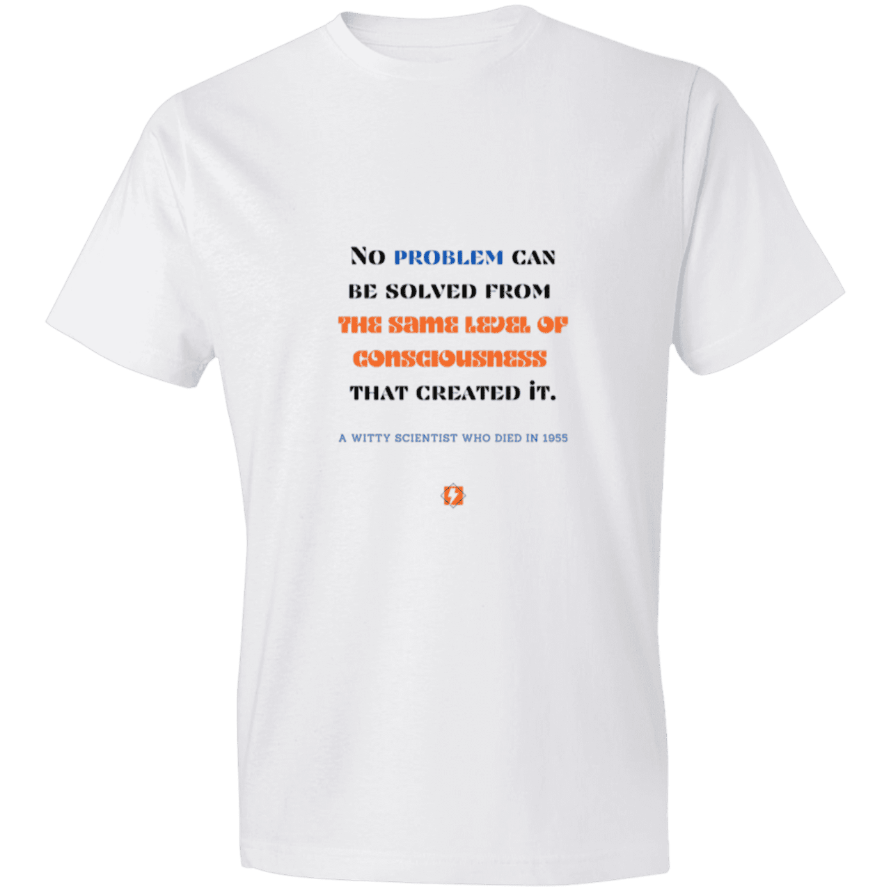 Men's T-Shirt Lightweight 980 with inspiring Einstein quote: E111 - Problem solving needs fresh thinking - Color: White