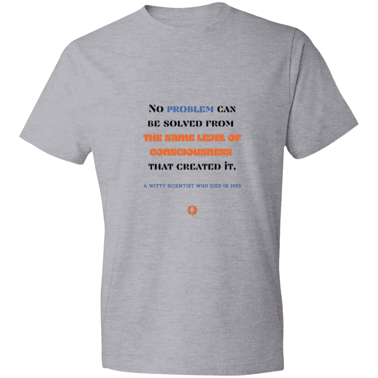 Men's T-Shirt Lightweight 980 with inspiring Einstein quote: E111 - Problem solving needs fresh thinking - Color: Heather Grey