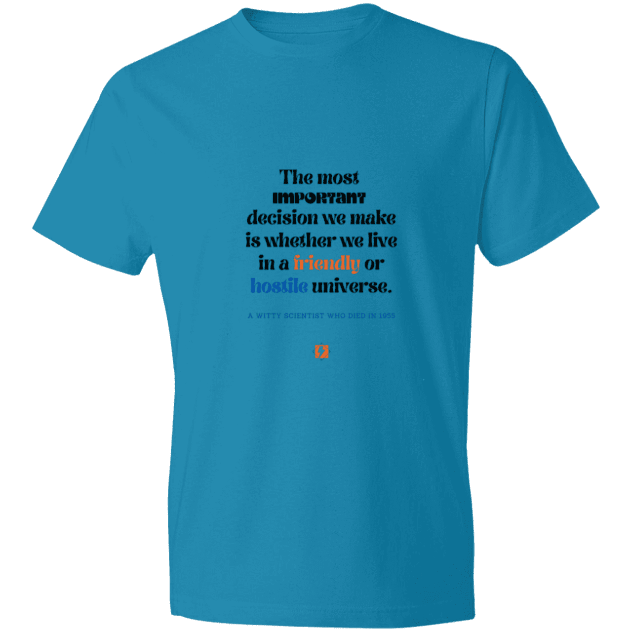 Men's T-Shirt Lightweight 980 with inspiring Einstein quote: E115 - Understanding the nature of the universe is key - Color: Caribbean Blue