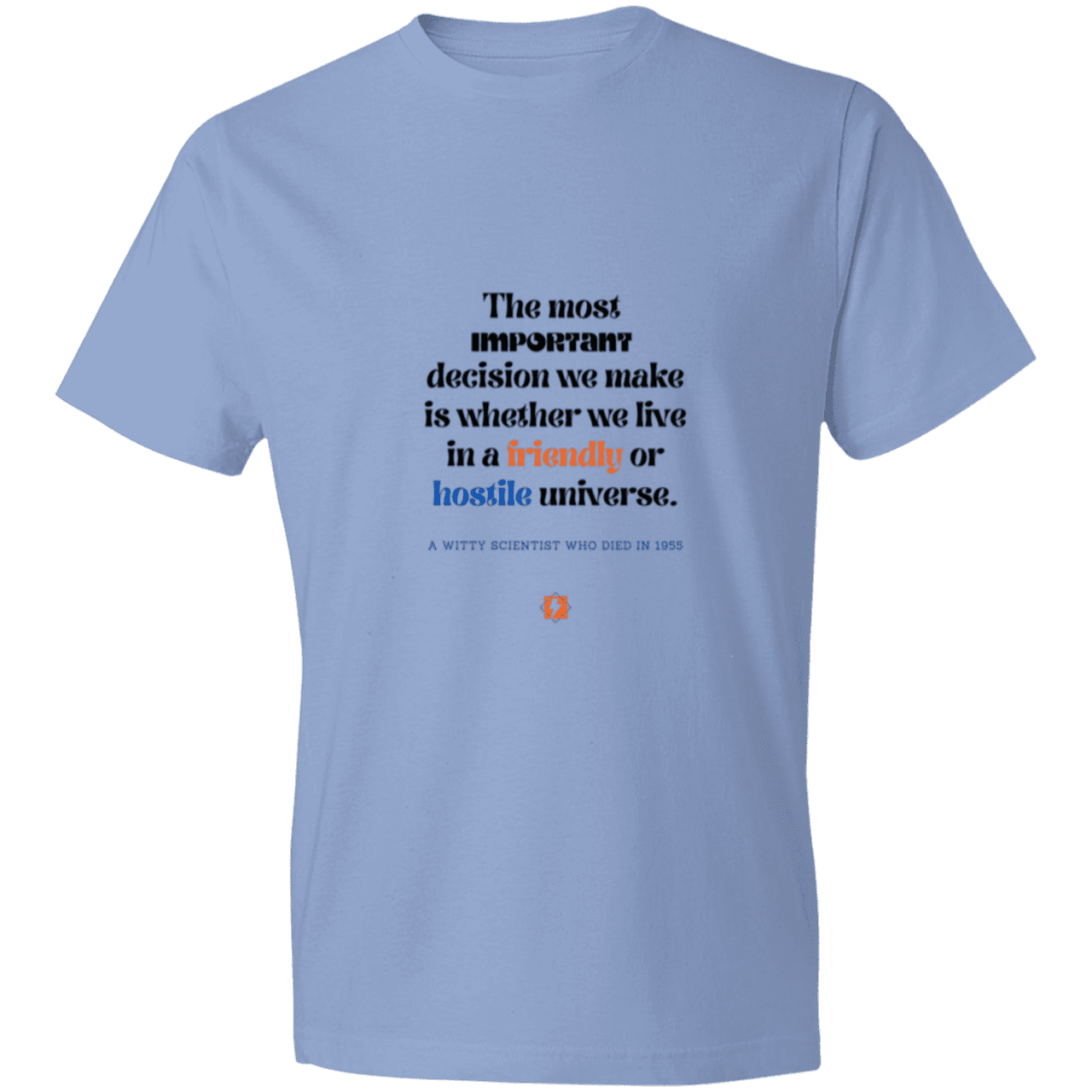 Men's T-Shirt Lightweight 980 with inspiring Einstein quote: E115 - Understanding the nature of the universe is key - Color: Light Blue