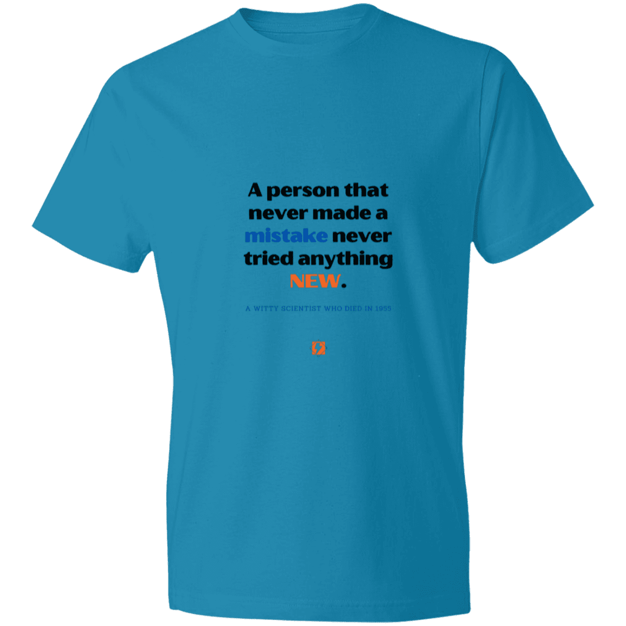 Men's T-Shirt Lightweight 980 with inspiring Einstein quote: E118 - Try new things and learn from mistakes - Color: Caribbean Blue