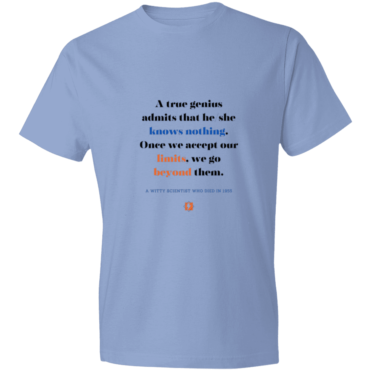 Men's T-Shirt Lightweight 980 with inspiring Einstein quote: E119 - A genius is conscious of one's limits - Color: Light Blue