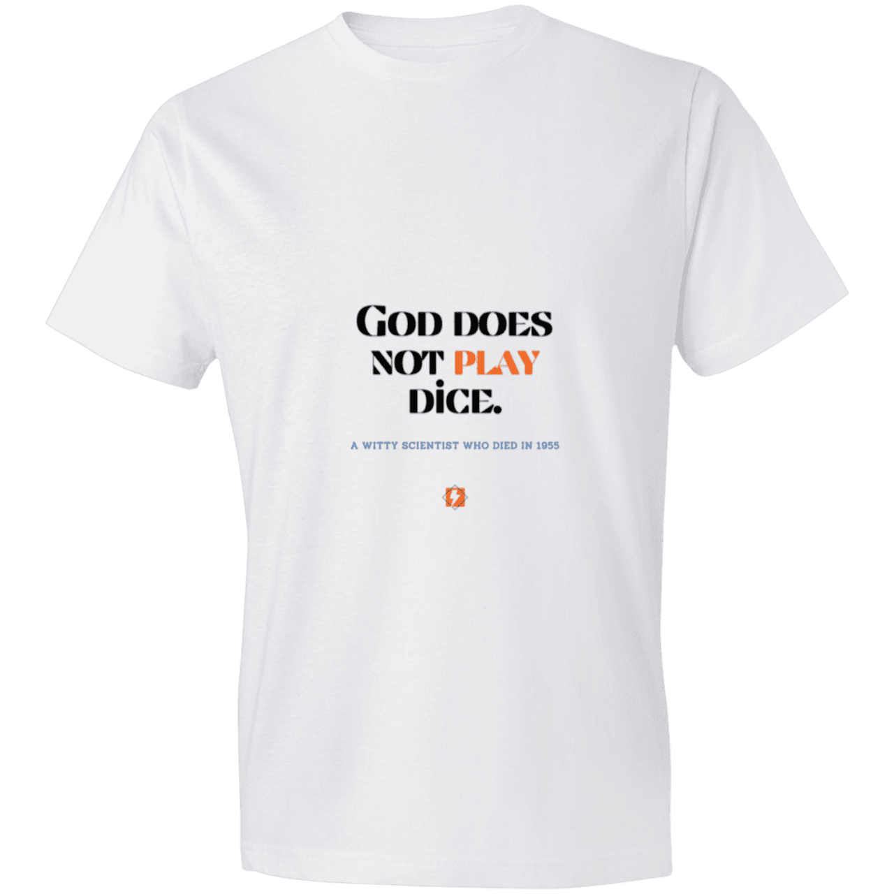 Men's T-Shirt Lightweight 980 with inspiring Einstein quote: E121 - God does not play dice - Color: White