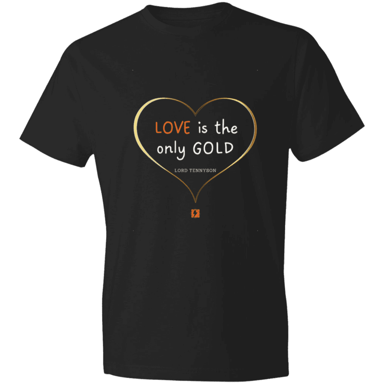 Men's T-Shirt Lightweight 980 with inspiring Tennyson quote: LT109 - Love is Gold - Color: Black