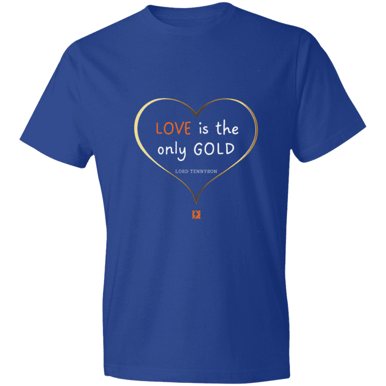 Men's T-Shirt Lightweight 980 with inspiring Tennyson quote: LT109 - Love is Gold - Color: Royal