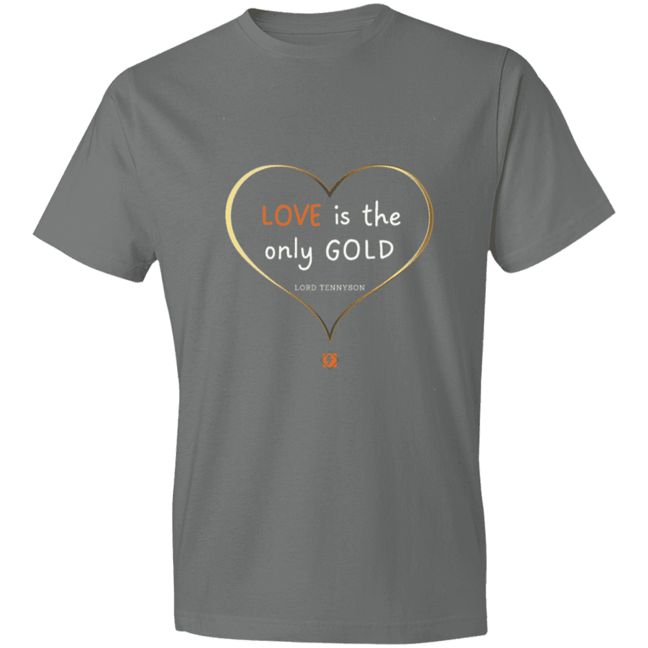 Men's T-Shirt Lightweight 980 with inspiring Tennyson quote: LT109 - Love is Gold - Color: Storm Grey