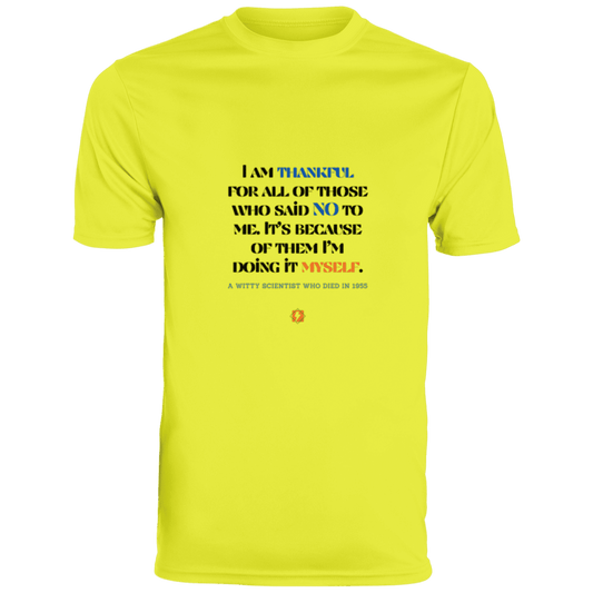 Men's T-Shirt Moisture-Wicking Tee 790 with inspiring Einstein quote: E102 - I am thankful for all of those who said NO to me - Color: Safety Yellow