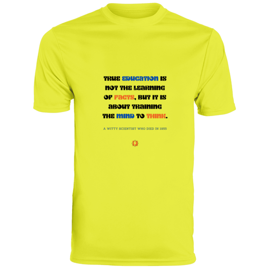 Men's T-Shirt Moisture-Wicking Tee 790 with inspiring Einstein quote: E107 - True education is about learning to think - Color: Safety Yellow