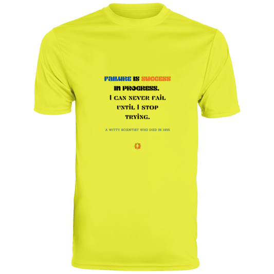 Men's T-Shirt Moisture-Wicking Tee 790 with inspiring Einstein quote: E112 - Failure is success in progress - Color: Safety Yellow