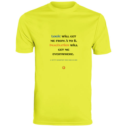 Men's T-Shirt Moisture-Wicking Tee 790 with inspiring Einstein quote: E113 - Imagination will get you where logic can't - Color: Safety Yellow