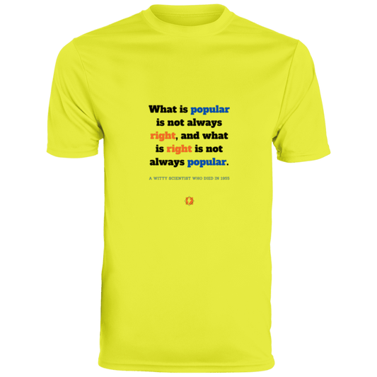 Men's T-Shirt Moisture-Wicking Tee 790 with inspiring Einstein quote: E114 - Popular and right are two different things - Color: Safety Yellow