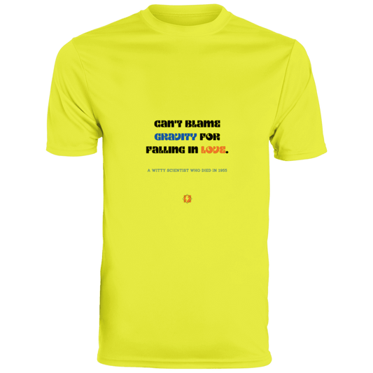 Men's T-Shirt Moisture-Wicking Tee 790 with inspiring Einstein quote: E123 - Can't blame gravity for falling in love - Color: Safety Yellow