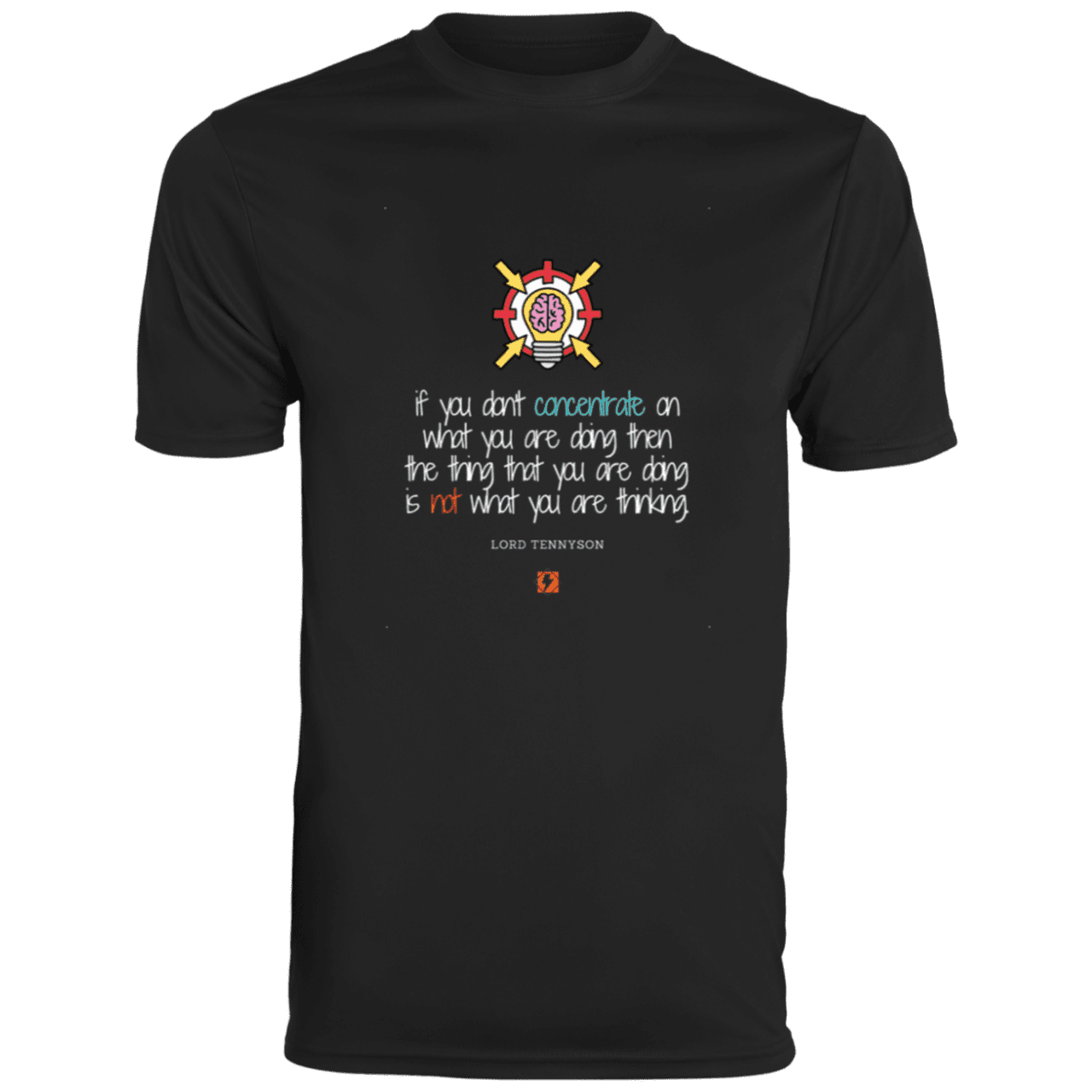 Men's T-Shirt Moisture-Wicking Tee 790 with inspiring Tennyson quote: LT105 - Concentrate on your task - Color: Black