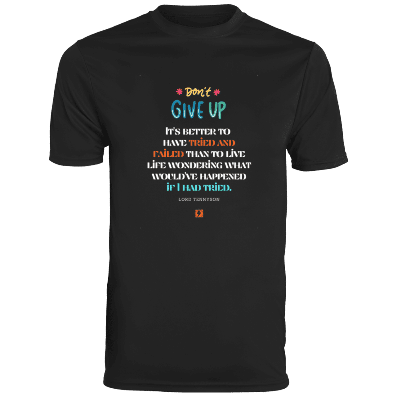 Men's T-Shirt Moisture-Wicking Tee 790 with inspiring Tennyson quote: LT106 - Failure better than non-attempt - Color: Black