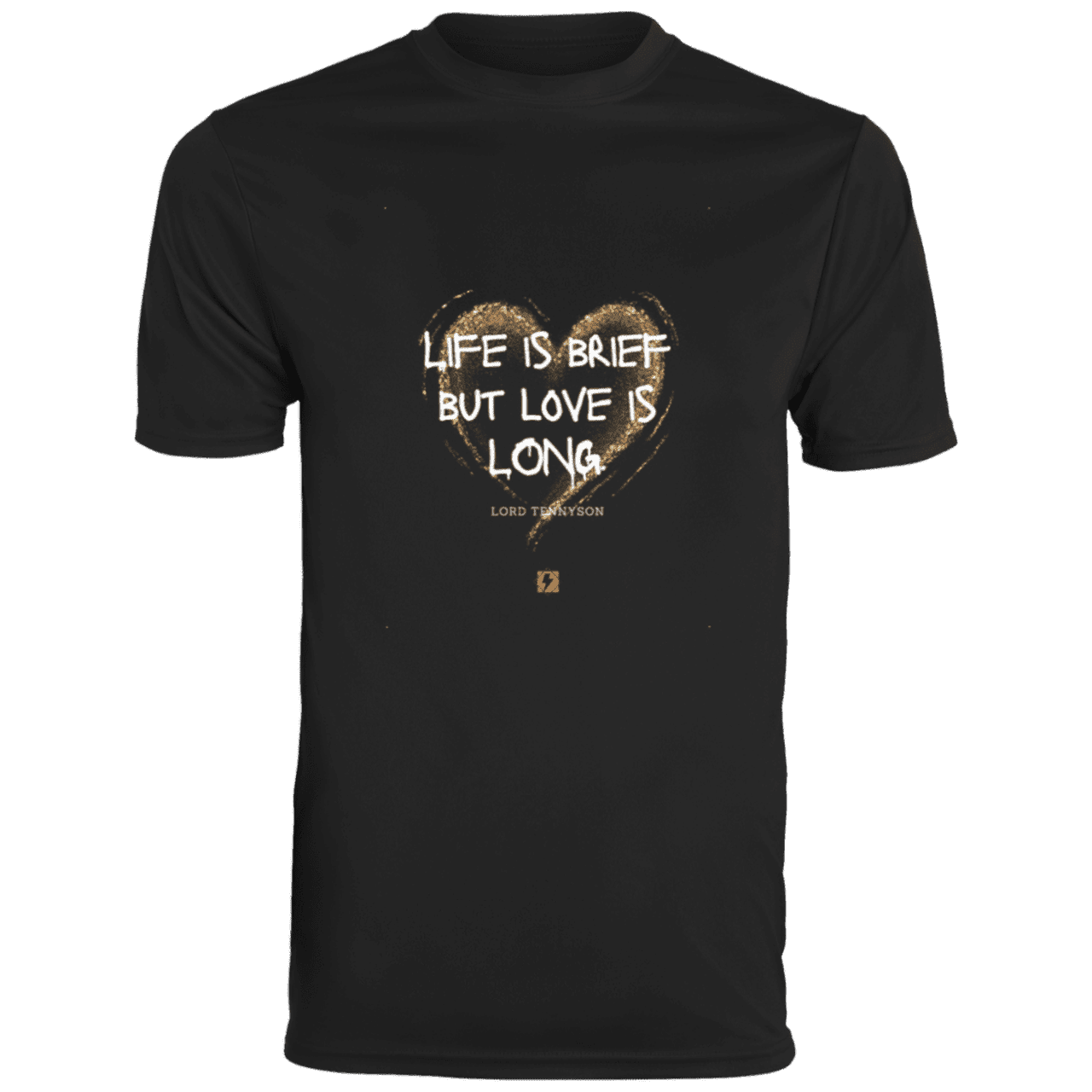 Men's T-Shirt Moisture-Wicking Tee 790 with inspiring Tennyson quote: LT108 - Life vs Love - Color: Black