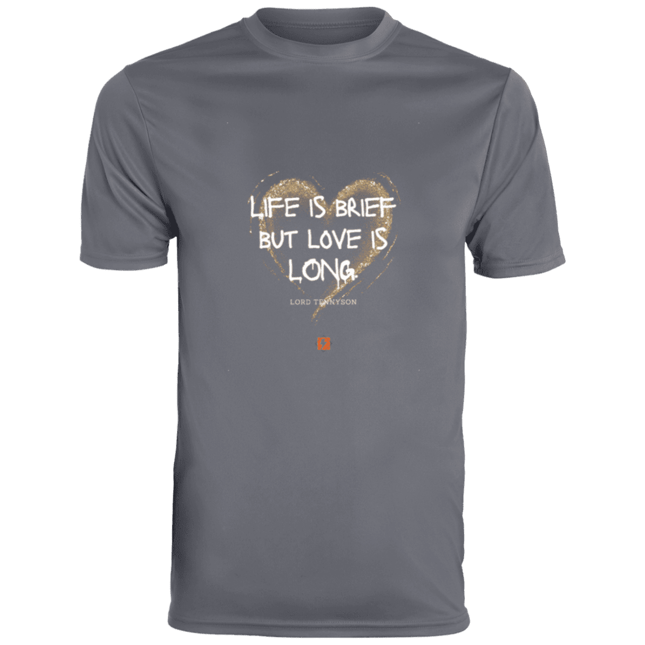 Men's T-Shirt Moisture-Wicking Tee 790 with inspiring Tennyson quote: LT108 - Life vs Love - Color: Graphite