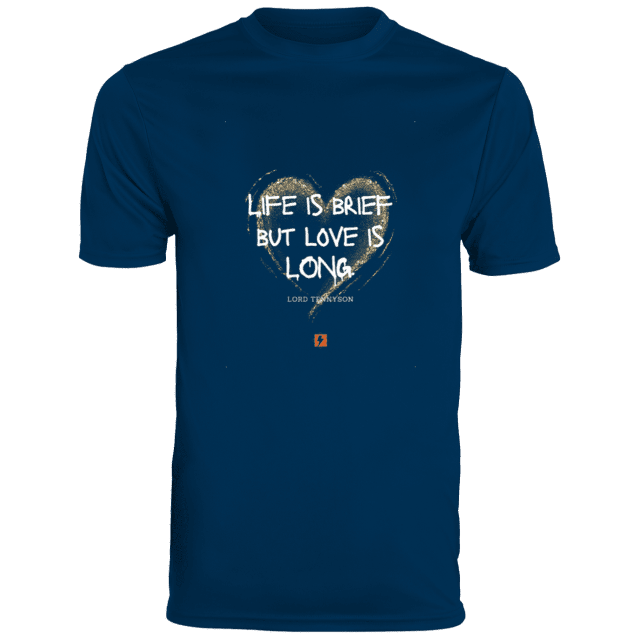 Men's T-Shirt Moisture-Wicking Tee 790 with inspiring Tennyson quote: LT108 - Life vs Love - Color: Navy