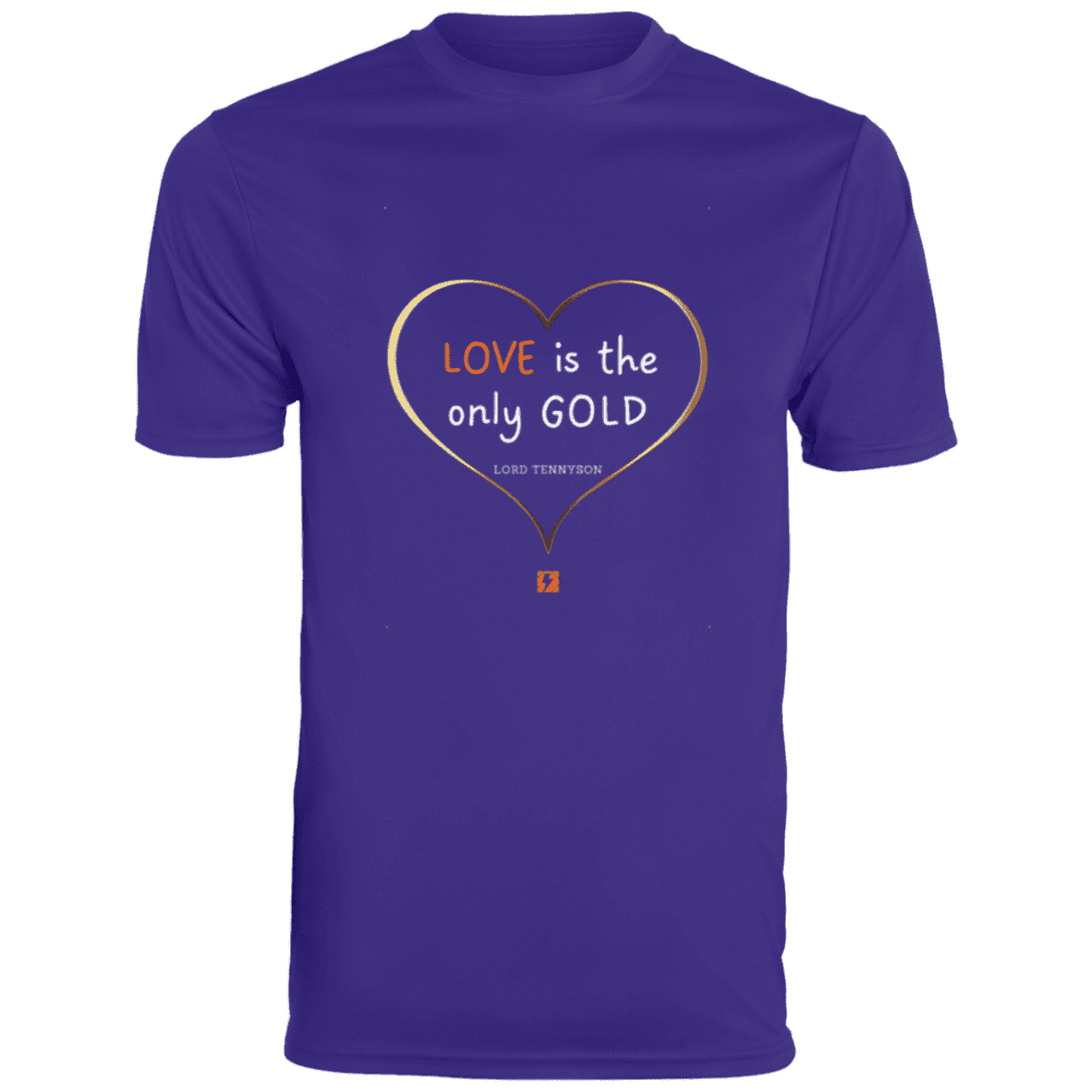 Men's T-Shirt Moisture-Wicking Tee 790 with inspiring Tennyson quote: LT109 - Love is Gold - Color: Purple