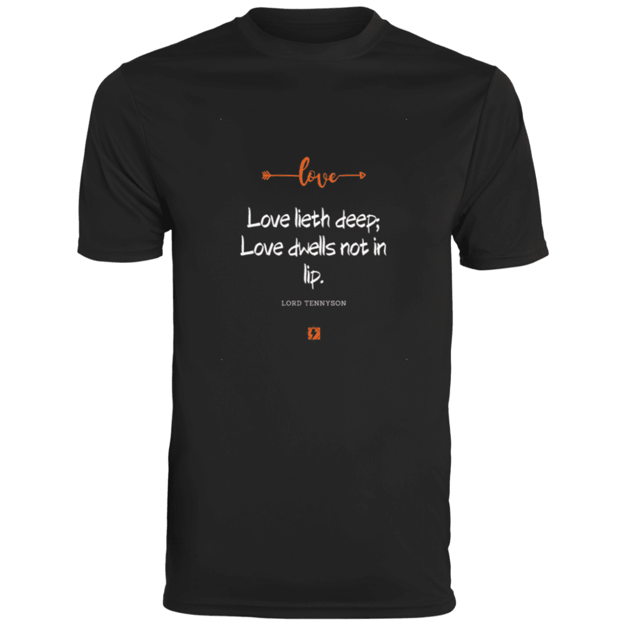 Men's T-Shirt Moisture-Wicking Tee 790 with inspiring Tennyson quote: LT110 - Love is in the depth of the heart - Color: Black