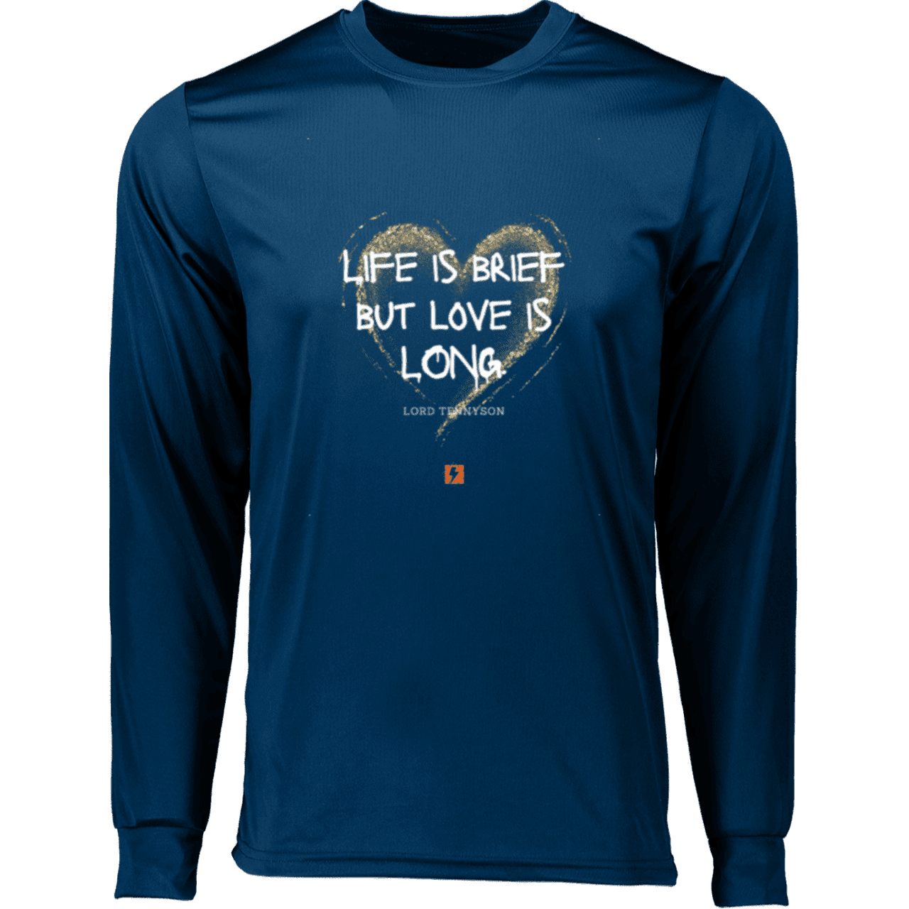 Men's T-Shirt Moisure-Wicking LS 788 with inspiring Tennyson quote: LT108 - Life vs Love - Color: Navy