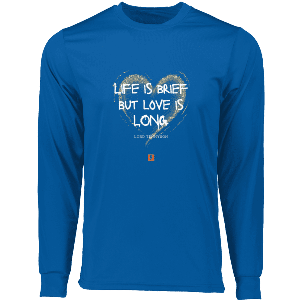 Men's T-Shirt Moisure-Wicking LS 788 with inspiring Tennyson quote: LT108 - Life vs Love - Color: Royal