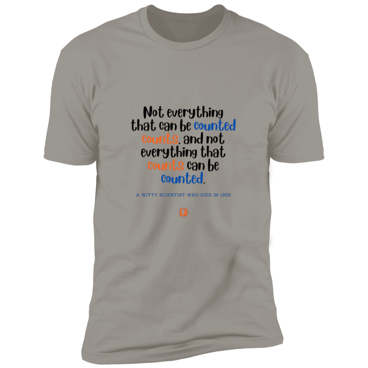 Men's T-Shirt Premium Combed Cotton NL3600 with inspiring Einstein quote: E104 - Not everything that can be counted counts - Color: Light Grey