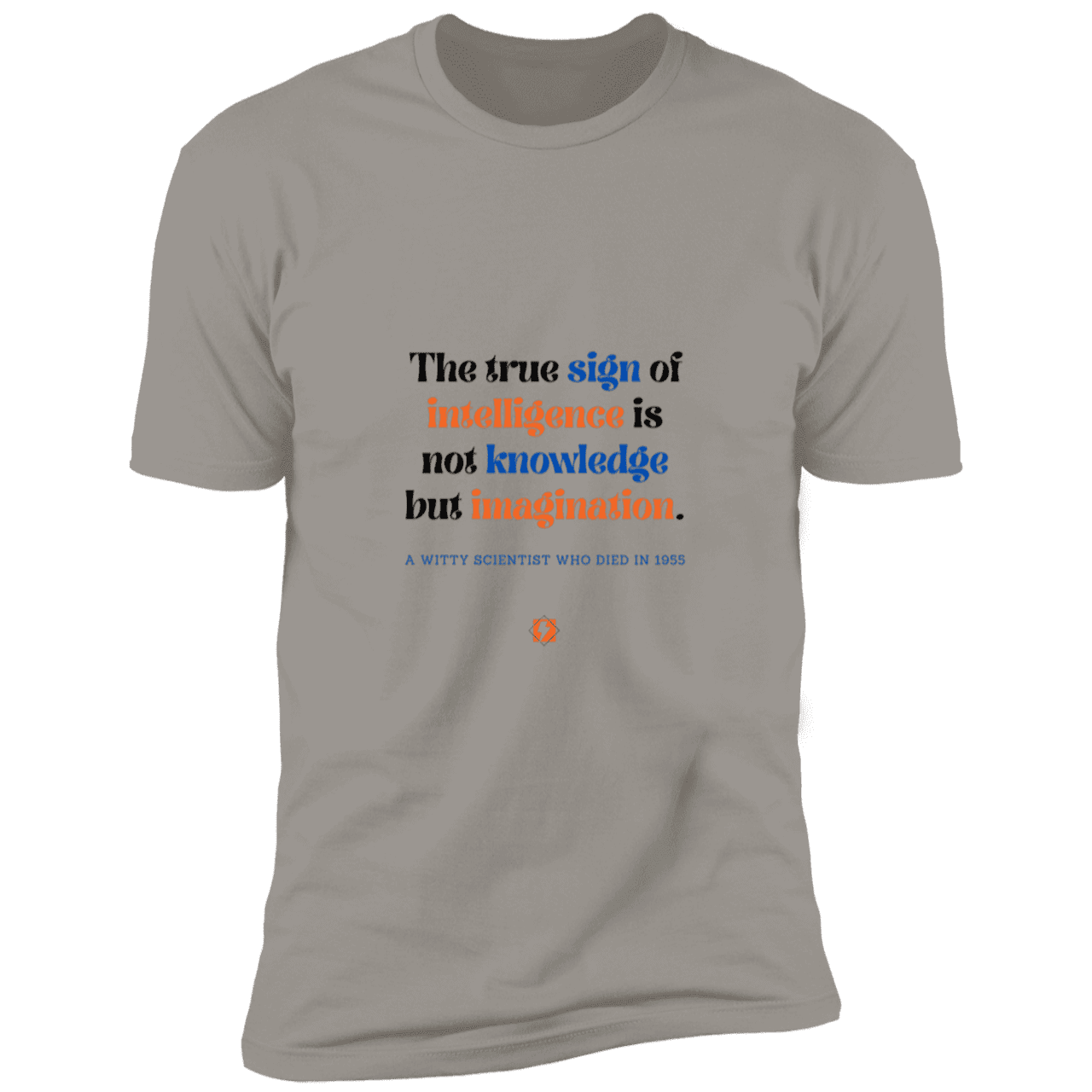 Men's T-Shirt Premium Combed Cotton NL3600 with inspiring Einstein quote: E106 - True sign of intelligence is imagination - Color: Light Grey