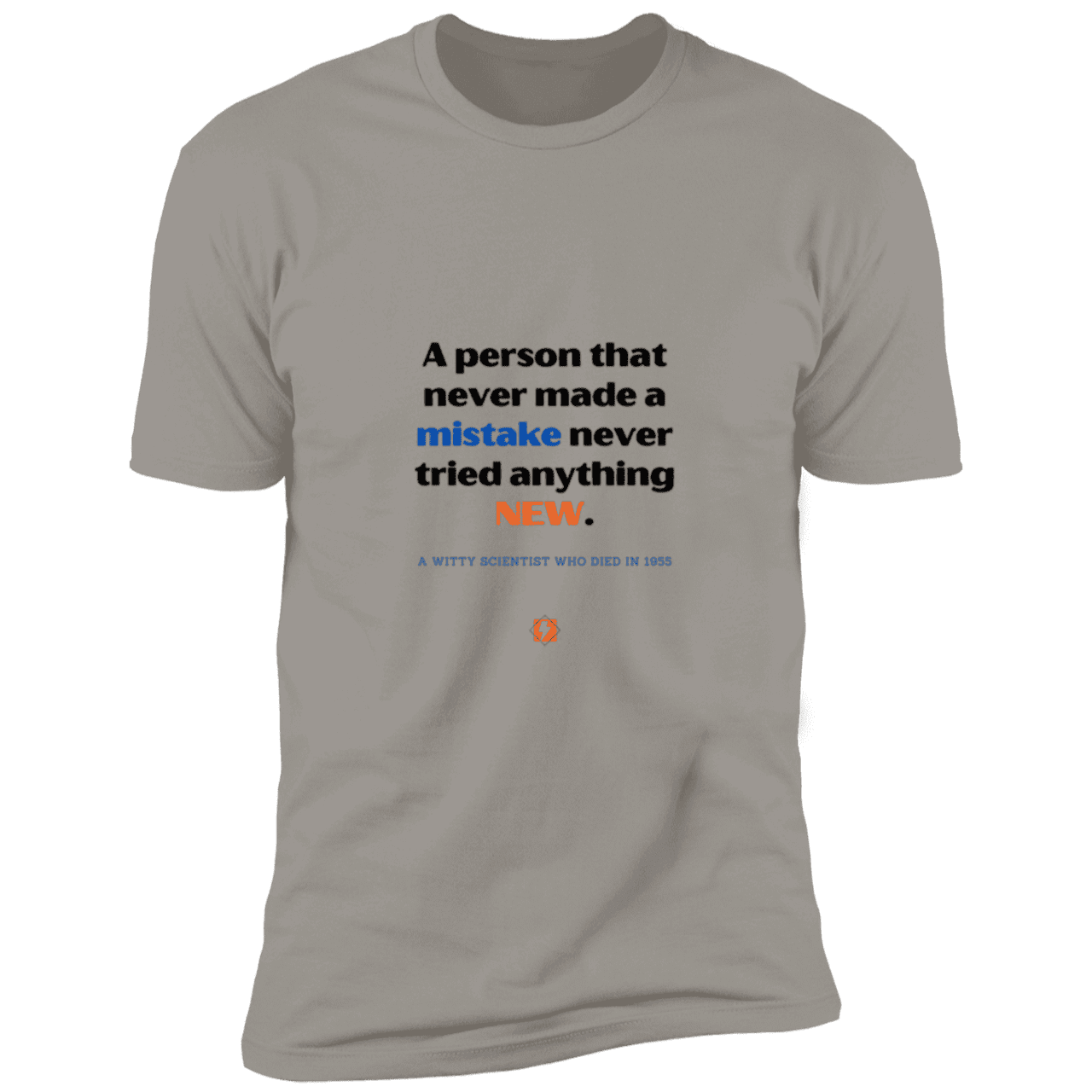 Men's T-Shirt Premium Combed Cotton NL3600 with inspiring Einstein quote: E118 - Try new things and learn from mistakes - Color: Light Grey